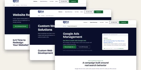 Three pages from the rebuilt Roe Digital website, stacked side by side: Website Redesign, Custom Web Development, and Google Ads Management.